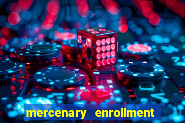 mercenary enrollment pt br